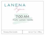 7:00 AM |  Parasoy Wax Candle
