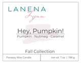 Hey, Pumpkin! |  Parasoy Wax Candle